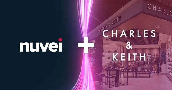 Charles & Keith 选择 Nuvei 以推动国际扩张