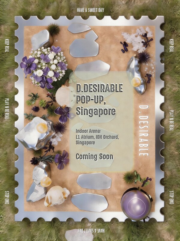 王鹤棣D.Desirable品牌快闪店国际首站落地新加坡  携手本地艺术家共创"新"式美学