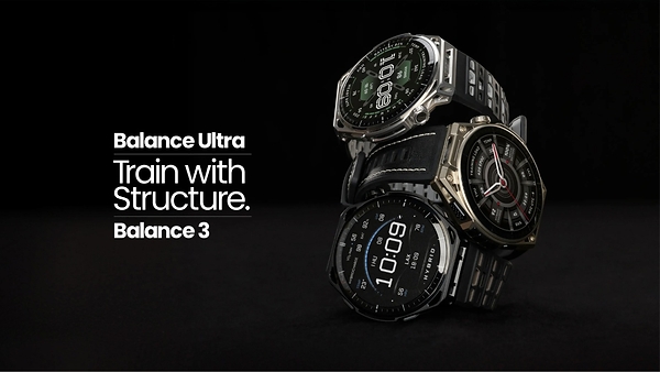 amazfit 发布新品 Balance 3 和 Balance Ultra智能运动手表，开启混合训练新时代