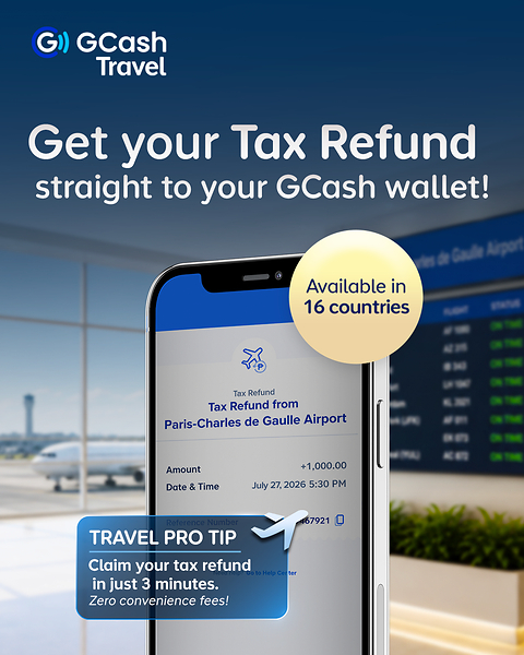 GCash助力用户在16个国家享受即时数字退税服务 GCash助力用户在16个国家享受即时数字退税服务