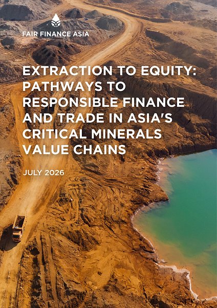 Fair Finance Asia呼吁东盟关键矿产贸易与融资建立更有力的公平治理与利益共享机制